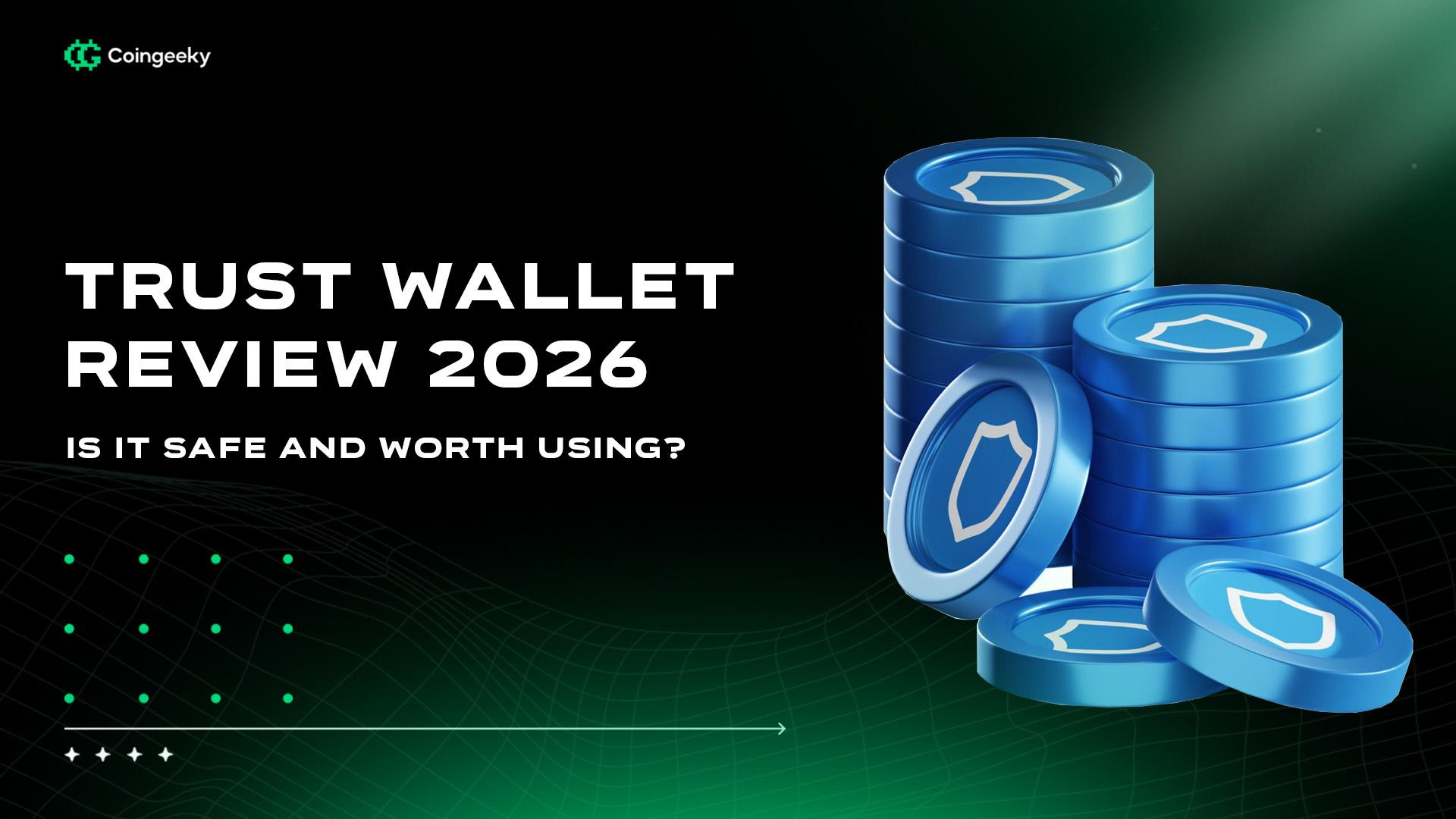 Trust Wallet Review 2026: Is This Mobile Crypto Wallet Truly Safe and Worth Using?