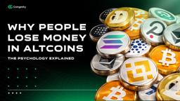 The Psychology Behind Altcoin Investing: Why People Lose Money