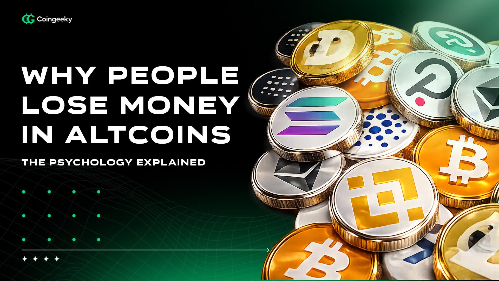 The Psychology Behind Altcoin Investing: Why People Lose Money